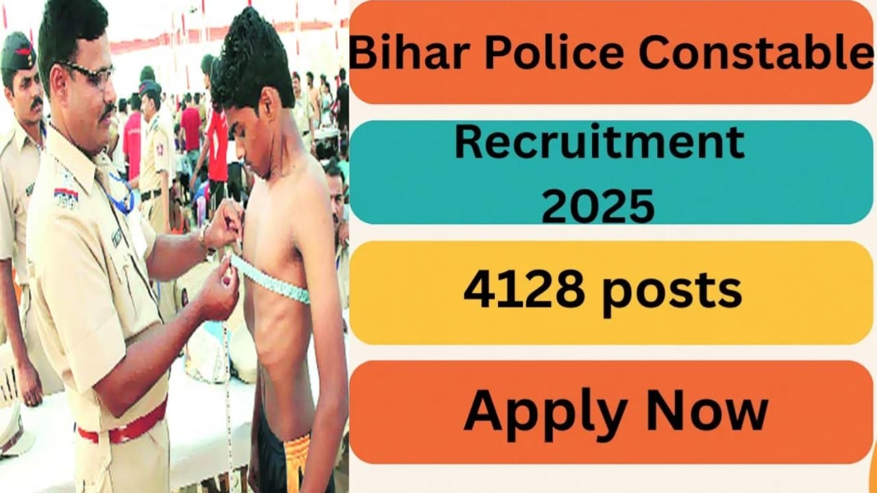 20251005 110148 बिहार पुलिस में 4128 पदों पर निकली है भर्ती आवेदन कैसे करें जाने यहाँ